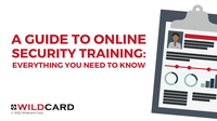A Guide To Cybersecurity Training: Everything You Need To Know