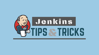 Jenkins Tips and Tricks