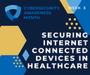 Securing Internet-Connected Devices in Healthcare