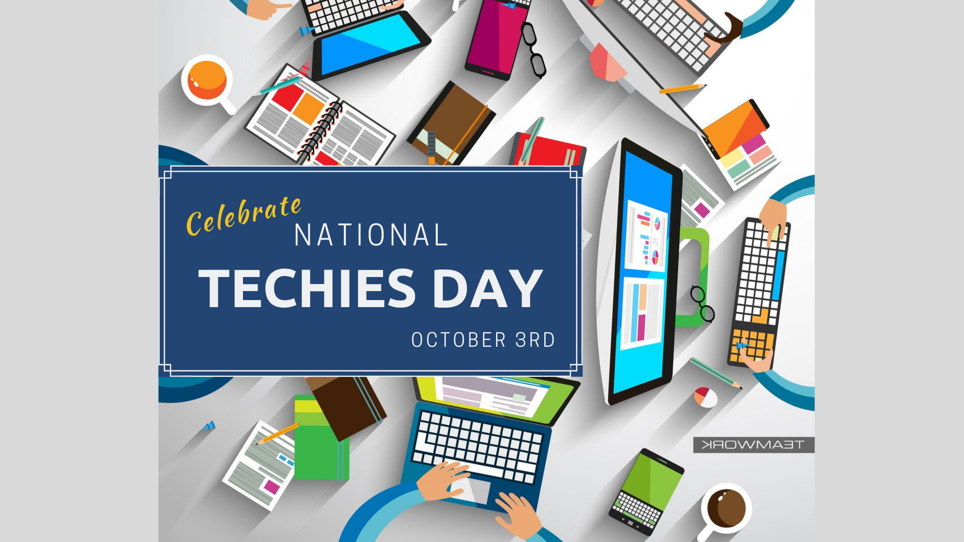 National Techies Day
